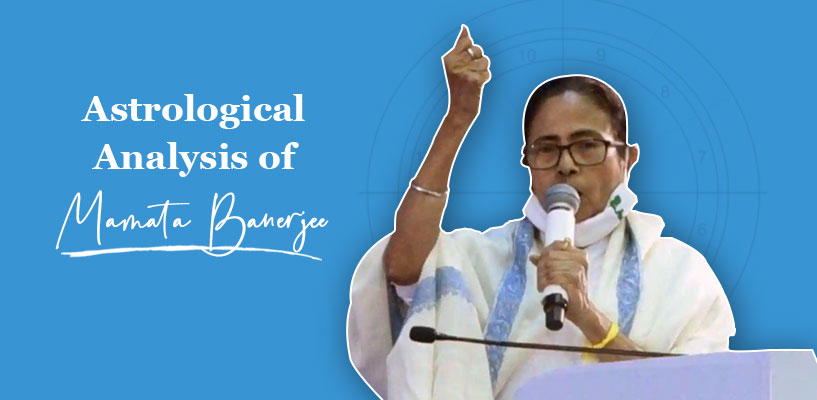 Astrological Analysis of Mamata Banerjee