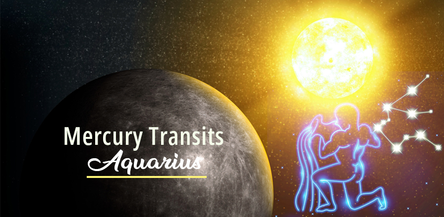 Mercury Transits Aquarius